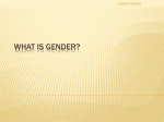 WHAT IS GENDER?
