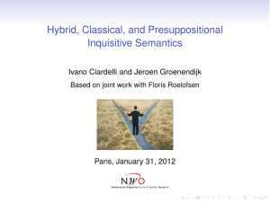 Hybrid, Classical, and Presuppositional Inquisitive Semantics