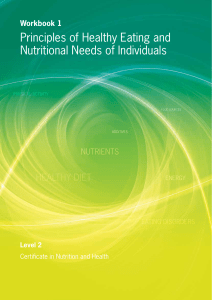 Principles of Healthy Eating and Nutritional Needs of Individuals