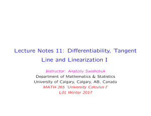 Lecture Notes 11: Differentiability, Tangent Line and Linearization I