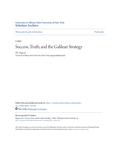 Success, Truth, and the Galilean Strategy
