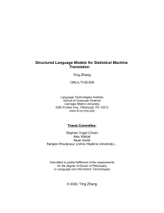 Structured Language Models for Statistical Machine Translation