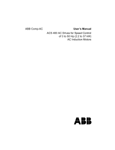 ABB Comp-AC User`s Manual ACS 400 AC Drives for Speed Control