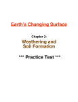 Weathering and Soil Formation *** Practice Test