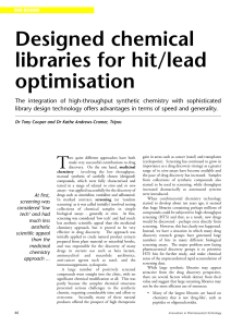 Designed chemical libraries for hit/lead optimisation
