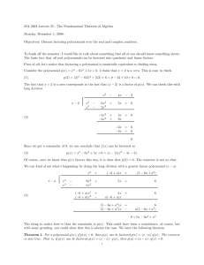 MA 3362 Lecture 25 - The Fundamental Theorem of Algebra