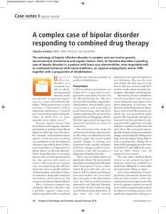A complex case of bipolar disorder responding to combined drug