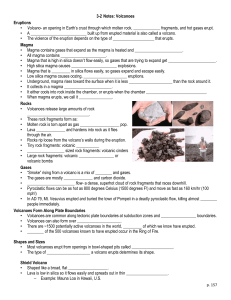 3-2 Notes: Volcanoes Eruptions • Volcano