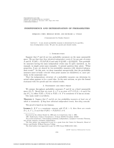 INDEPENDENCE AND DETERMINATION OF PROBABILITIES 1