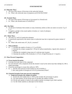 1 STOICHIOMETRY (I) Molecular Mass: The sum of the masses of