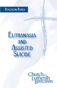 Euthanasia and Assisted Suicide - Church of the Lutheran Brethren
