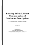 Ensuring Safe and Efficient Communication of Medication