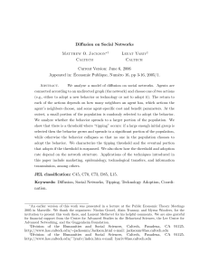 Diffusion on Social Networks Matthew O. Jackson*# Caltech Leeat