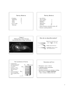 Survey about us Survey about us How do we describe motion?