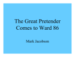 The Great Pretender Comes to Ward 86
