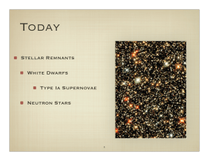 Stellar Remnants White Dwarfs Type Ia Supernovae Neutron Stars