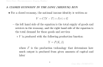 " For a closed economy, the national income identity is written as Y