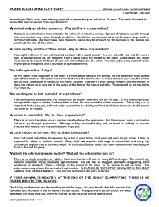 RABIES QUARANTINE FACT SHEET My animal only scratched