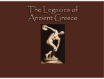 The Legacies of Ancient Greece The Legacies of