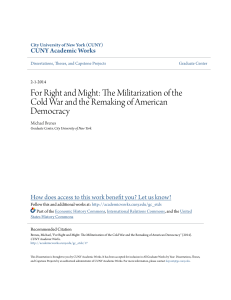 For Right and Might: The Militarization of the Cold War and the