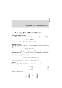 Polyhedra and Integer Programs 3.1 Valid Inequalities and Faces of