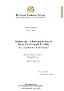 Motives and Guidance for the Use of Sensory Marketing in