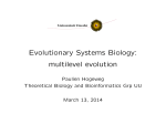 Evolutionary Systems Biology: multilevel evolution