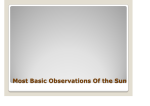 Most Basic Observations Of the Sun