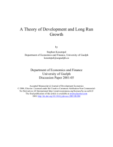 A Theory of Development and Long Run Growth