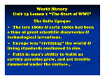 World History Unit 13 Lesson 1 “The Start of WWI” The Belle Epoque