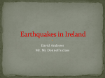 Earthquakes in Ireland David Andrews