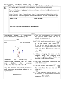 Directions for constructing a Perpendicular Bisector can be found