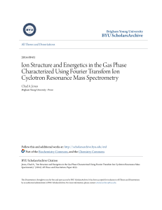Ion Structure and Energetics in the Gas Phase Characterized Using