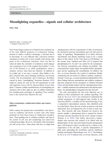 Moonlighting organelles—signals and cellular architecture