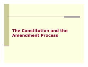 The Constitution and the Amendment Process