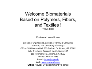 Biomaterials Based on Polymers, Fibers, and Textiles