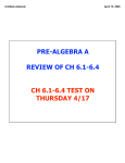 PRE-ALGEBRA A REVIEW OF CH 6.1-6.4 CH 6.1-6.4 TEST