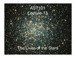AST101 Lecture 13 The Lives of the Stars