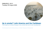 Up in smoke? Latin America and the Caribbean