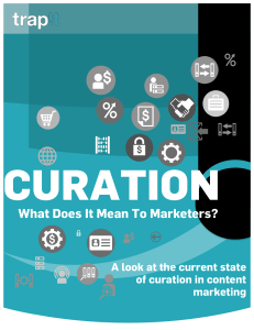 Curation: What Does It Mean to Marketers