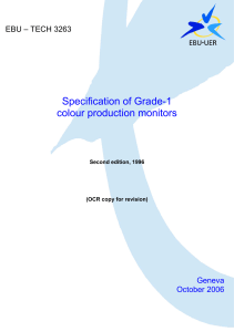 Specification of Grade-1 colour production monitors