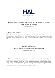 Heavy gravitons on-shell decay of the Higgs boson at high