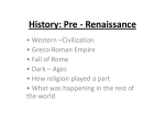 History: Pre - Renaissance