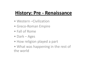 History: Pre - Renaissance