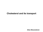Cholesterol and its transport