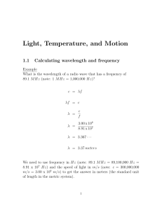 Light, Temperature, and Motion