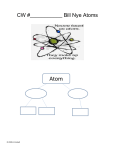 Notes#5 Bill nye atoms