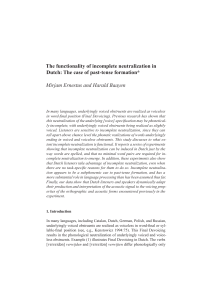 The functionality of incomplete neutralization in Dutch: The case of