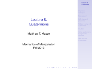 Lecture 8. Quaternions