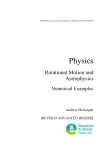 Physics - Rotational Motion and Astrophysics: Numerical Examples
